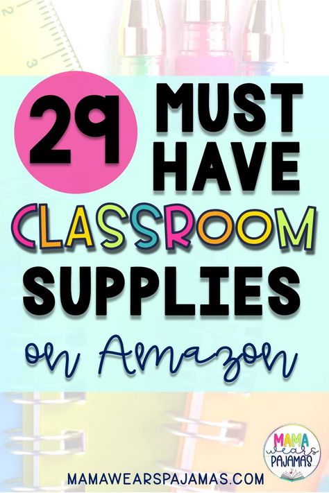 Top 29 Amazon Teacher Must Haves - Mama Wears Pajamas First Class Ideas Teachers, First Year Teaching Supplies, Preschool Amazon Wishlist, First Year Kindergarten Teacher Must Haves, First Grade Must Haves Classroom, Teacher Assistant Essentials, First Time Teacher Supplies, 5th Grade Must Haves, Preschool Wish List Ideas