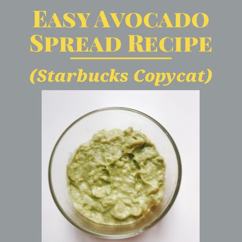 Avocado Spread Recipe Toast, Avocado Spread Recipe, Low Cholesterol Diet Plan, Dip For Tortilla Chips, Dash Diet Recipes, Avocado Spread, Avocado Toast Recipe, Diy Spices, Copycat Starbucks Recipes