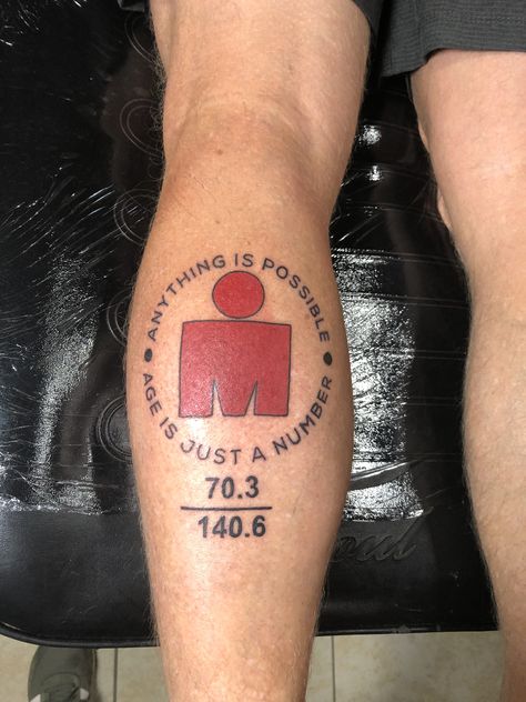 Age is just a number Ironman Triathlon Tattoo, Ironman Tattoo, Leg Band Tattoos, Triathlon Tattoo, Iron Man Tattoo, Running Tattoo, Half Ironman, Dot Tattoos, Sick Tattoo