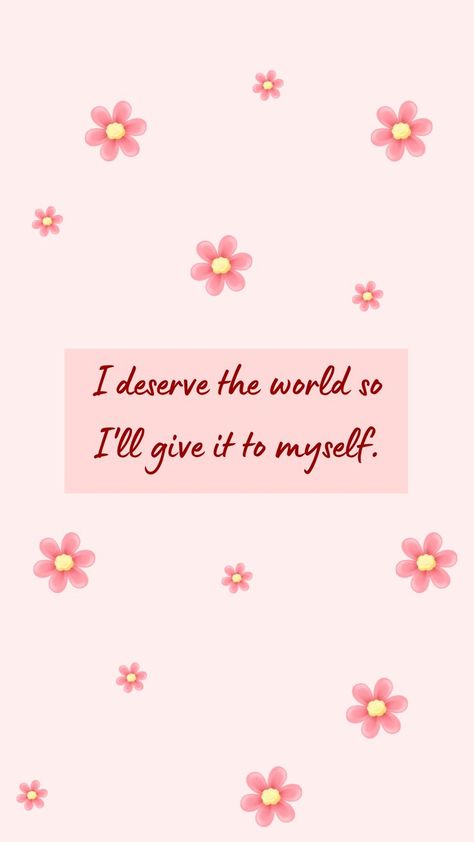 I Deserve The World, My Favorite Quotes, Digital Poster, I Deserve, Pretty Quotes, Favorite Quotes, Wise Words, Affirmations, Give It To Me