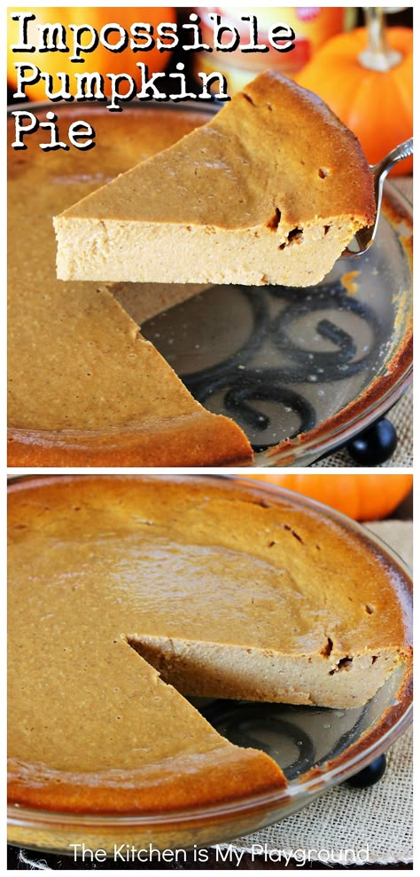 Impossible Pumpkin Pie ~ An easy and delicious no-fuss crustless pumpkin pie! It's a perfect easy-to-make addition to your fall or Thanksgiving baking line-up. #pumpkinpie #impossiblepie #crustlesspie #crustlesspumpkinpie www.thekitchenismyplayground.com Impossible Pie Recipes, Impossible Pumpkin Pie, Impossible Pies, The Kitchen Is My Playground, Thanksgiving Baking, Impossible Pie, Crustless Pumpkin Pie, Pumpkin Pie Bars, Bisquick Recipes