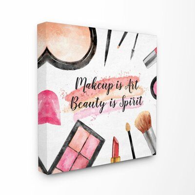 Makeup Is Art, Makeup Canvas, Pink Painting, Modern Watercolor, Wall Decor Quotes, Stretched Canvas Wall Art, Word Design, Stupell Industries, Detail Art