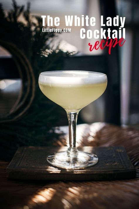 White Lady Drink, White Lady Cocktail, Afternoon Cocktails, Make Cocktails, Easy To Make Cocktails, Orange Liquor, Diner Party, Gin Lemon, Gin Cocktail Recipes