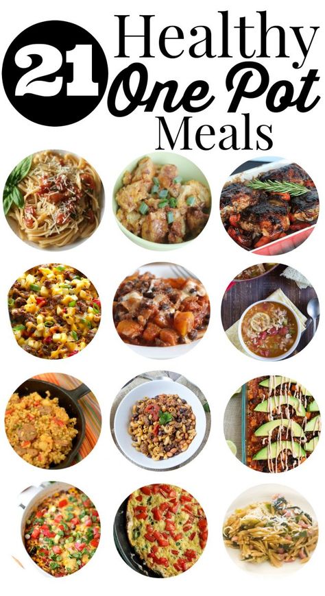 21 Healthy one Pot Meals Light One Pot Meals, Healthy One Pot Meals, One Pot Dinners, One Pot Wonders, Pot Dinners, Different Foods, Pan Meals, Skillet Meals, Pot Meals