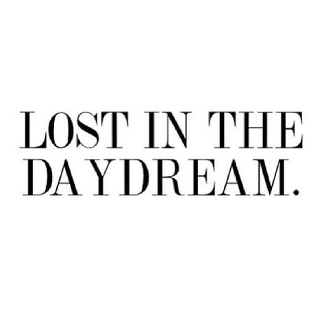 Lost in the Day Dream life quotes lost daydream instagram instagram pictures instagram graphics instagram quotes Daydreaming Quotes, Quotes Lost, Dream Life Quotes, Dreamer Quotes, Maladaptive Daydreaming, Dream Pictures, Instagram Graphics, Savage Quotes, Good Instagram Captions