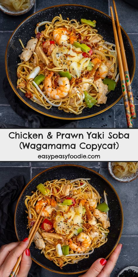 Prawn Soba Noodles, Wagamama Chicken Ramen, Yaki Soba Noodles, Yaki Soba Recipe, Wagamama Recipe, Soba Recipe, Yakisoba Recipe, Chicken Yakisoba, Yaki Soba