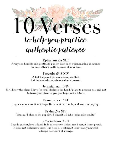 10 verses to help you practice patience. Patience Quotes Bible, Ways To Practice Patience, Scripture For Patience, Patience Verses Bible, How To Have Patience, Bible Verses On Patience, How To Practice Patience, Scripture On Patience, Verses For Patience