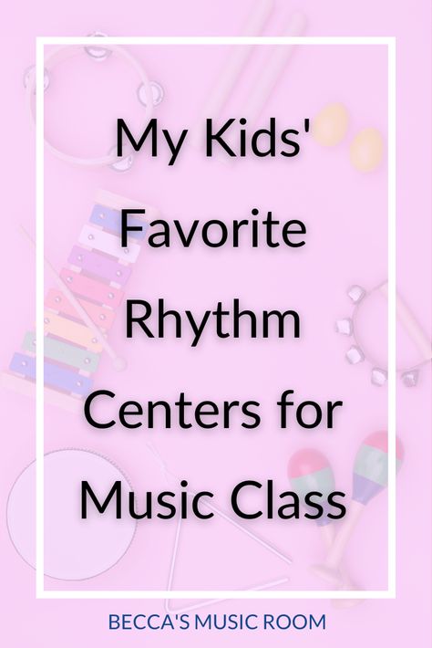 My All Time Favorite Rhythm Centers - Becca's Music Room Music Class Centers, Rhythm Activities, Elementary Music Class, Boomwhackers, Music Rhythm, Classroom Games, Music Centers, Music Class, Elementary Music