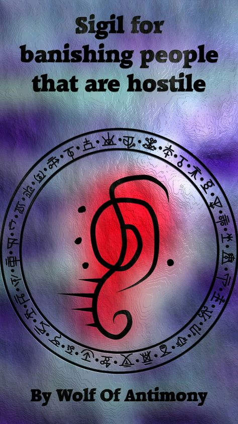 Sigil For Invisibility, Sigil To Banish Someone, Karma Sigil, Banishing Sigil, Wolf Of Antimony, Protection Sigils, Banishing Spell, Witchcraft Spells For Beginners, Magick Symbols