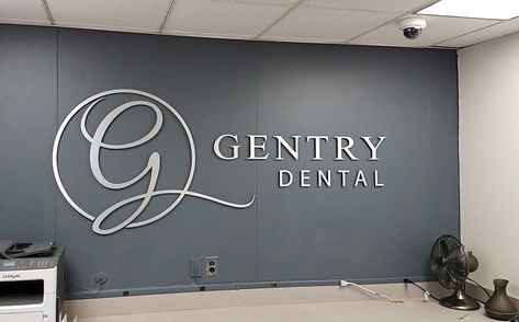 Custom Made Interior Feature Wall Sign for Gentry Dental -- great company to work with! #signs #signscharlotte #officesigns #interiorsigns Channel Letter Signs, Reception Signage, Monument Signs, Office Interior Design Modern, Dental Design, Backlit Signs, Custom Business Signs, Sign Business, Interior Signs