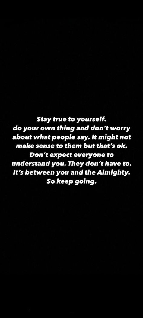 Share A Thought Instagram Ideas, Remainder Quote, Add Me On Snap, Stay True To Yourself, Serious Quotes, True To Yourself, Self Healing Quotes, Postive Life Quotes, Dear Self Quotes