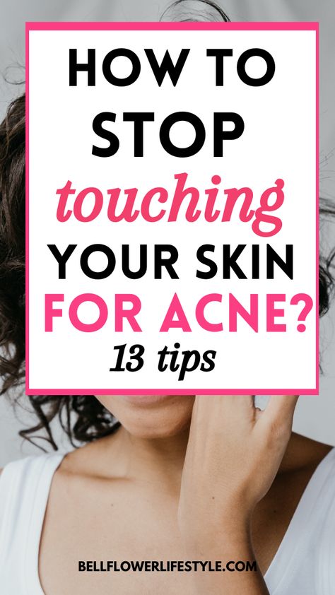 Is it Bad to Touch your Skin a lot for Acne + How to Stop Touching your Skin? Overnight Clear Skin, Pimple Hacks, Girl With Acne, Cheek Acne, Clear Skin Overnight, Back Acne Remedies, Cystic Acne Remedies, Blind Pimple, Skincare Guide