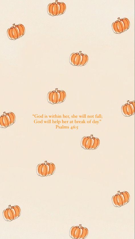 Fall Pumpkin Aesthetic, Fall Bible Verses, Pumpkin Aesthetic, Autumn Phone Wallpaper, Cute Bible Verses, Christian Fall, Christian Iphone Wallpaper, Halloween Wallpaper Iphone Backgrounds, Cute Bibles