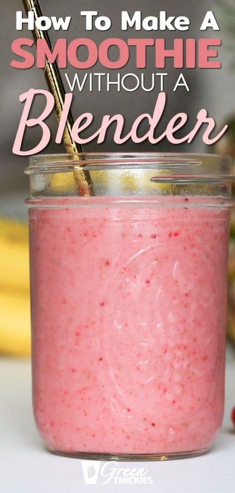 Do you know how to make a smoothie without a blender?  It's easier than you think!  Here are 3 easy ways to make healthy delicious smoothies blender free.  How to make a smoothie without a blender #greenthickie #smoothie #blender #withoutblender #smoothiehowto #smoothietips #smoothiemaking #howtomakeasmoothie Healthy Delicious Smoothies, Smoothies Vegan, Blender Smoothie, Delicious Smoothies, Best Smoothie, Smoothie Prep, How To Make Smoothies, Pineapple Smoothie, Smoothie Blender