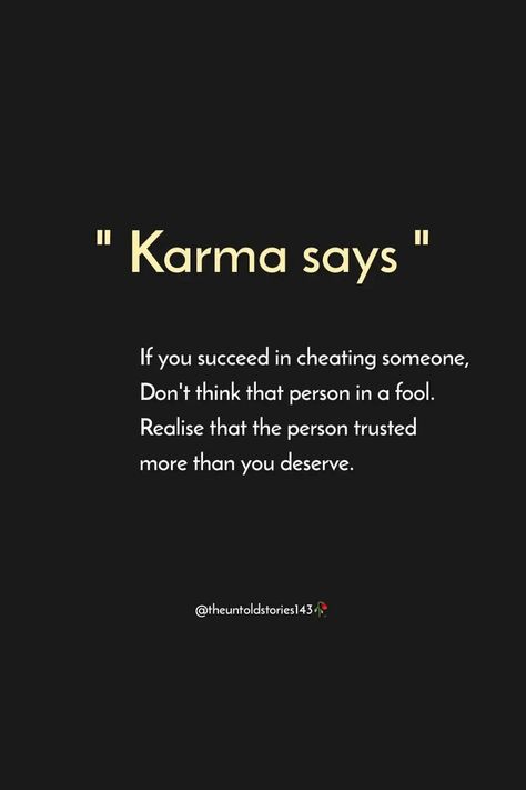 Karma Quotes Relationship, Cheating Boyfriend Quotes Karma, Cheating Husband Quotes Karma, Karma Quotes Revenge Relationships, Revenge Quotes Relationships, Karma Hits Back, Karma Says Quotes, Karma Quotes Revenge, Great Expectations Quotes