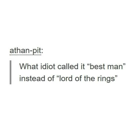 No Going Back, Into The West, What Have You Done, The Lord Of The Rings, In A Nutshell, The Rings, Tumblr Funny, Tolkien, Lord Of The Rings