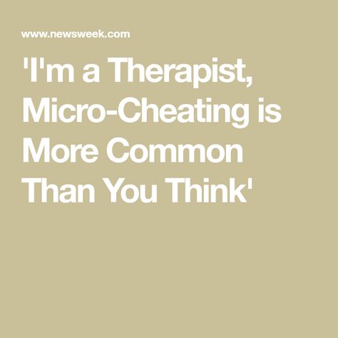 Micro Cheating List Relationship, Micro Cheating, Deleting Texts, Relationship Counselling, After Work Drinks, Honesty And Integrity, Couples Counseling, Difficult Conversations, Work Friends