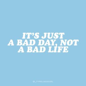 Baby Blue Quotes, Classroom Wall Quotes, Just A Bad Day, Blue Quote, Blue Aesthetics, Blue Widget, Pastel Quotes, Baby Blue Wallpaper, Inspirational Quotes Background