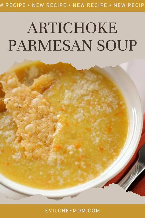 Artichoke Parmesan Soup - Evil Chef Mom Parmesan Artichoke Soup, Tuscan Artichoke Soup, Cream Of Artichoke Soup, Parmesan Chicken Soup, Artichoke Soup Recipes, Artichoke Soup, Parmesan Soup, Pot Pie Soup, Chicken Pot Pie Soup