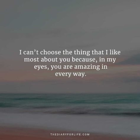 You're Amazing Quotes For Him, You Are Perfect Quotes, Perfect Man Quotes, Appreciate You Quotes, My Dreams Quotes, Handsome Quotes, Good Man Quotes, Good Woman Quotes, Describe Feelings