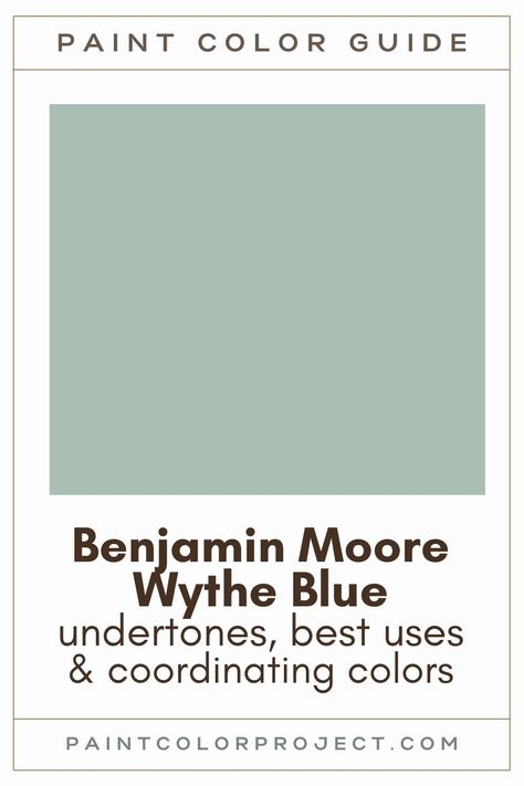 Looking for the perfect blue-green paint color for your home? Let’s talk about Benjamin Moore Wythe Blue and if it might be right for your home! Wythe Blue Benjamin Moore Bedroom, Wythe Blue Coordinating Colors, Benjamin Moore Del Mar Blue, Mint Green Benjamin Moore, Colony Green Benjamin Moore, Fort Pierce Green Benjamin Moore, Santorini Benjamin Moore, Blue Green Mudroom, Wythe Blue Bedroom