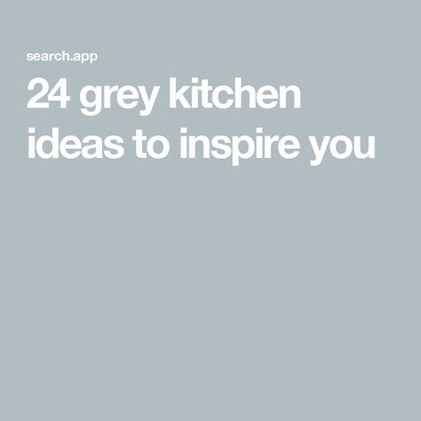 24 grey kitchen ideas to inspire you Grey Kitchen Walls White Cabinets, Grey Kitchen Ideas, Colours That Go With Grey, Declutter Bathroom, Grey Kitchen Walls, Kitchen Wall Colors, Grey Color Scheme, Grey Kitchens, French Grey