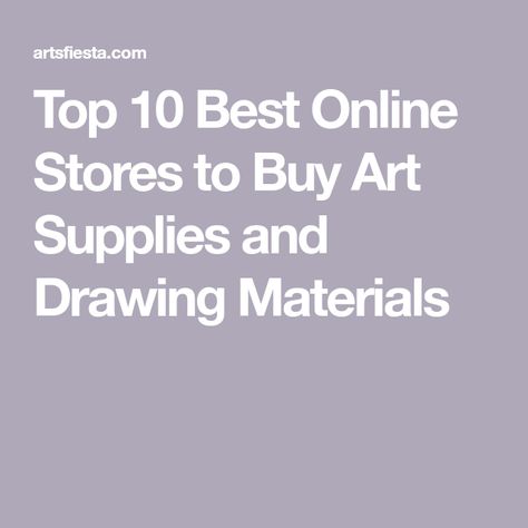 Top 10 Best Online Stores to Buy Art Supplies and Drawing Materials Daniel Smith Art, Drawing Materials, Cheap Art, Art And Craft Materials, Best Online Stores, Art Supply, Drawing Supplies, Amazon Art, Craft Materials