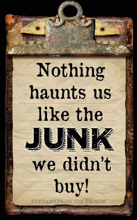 Junk Quotes, Junking Quotes, Antique Quotes, Antique Booth Ideas, Sleepless Night, Market Sign, Shopping Quotes, Vintage Quotes, Antique Booth