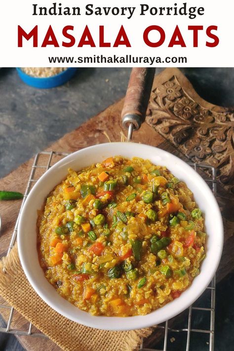 Masala Oats - Indian Masala Oats - Savory Oatmeal ( Indian Style ) Oats Spicy Recipes, Savoury Oats Recipes Breakfast, Indian Oatmeal Recipes, Oats Dinner Recipes, Oats Lunch Recipes, Oats Indian Recipes, Indian Oats Recipes, Masala Oats Recipes Indian, Spicy Oats Recipes