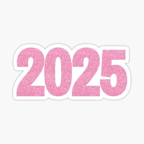 "2025 Year Aesthetic" Sticker for Sale by sarati | Redbubble Stickers For Vision Board, Png Stickers Aesthetic, Vision Board Stickers, 2025 Logo, 2025 Aesthetic, 2025 Sticker, Year Aesthetic, Vision Board Collage, Agenda Stickers