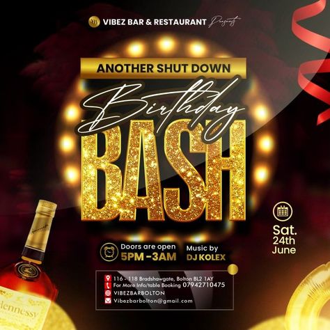 Birthday Party Flyer DM for Sharp Designs #Birthday #partyflyer #vibez #bar #restaurant #Martel #bash #shutdown #BL2 #bolton #UK #Gold #Davido #Wizkid #Charm #donjazzy #mufasatundeednut #graphicsdesign #naijagraphicsdesigners #poster #trend #tgif #drink #content #brandidentity #rema #show #yabaleftonline #paris #benincity Birthday Bash Flyer Design, Birthday Bash Flyer, Birthday Party Flyer, Benin City, Graphic Design Ads, Club Flyers, Restaurant Logo Design, Bar Design Restaurant, Birthday Dinners