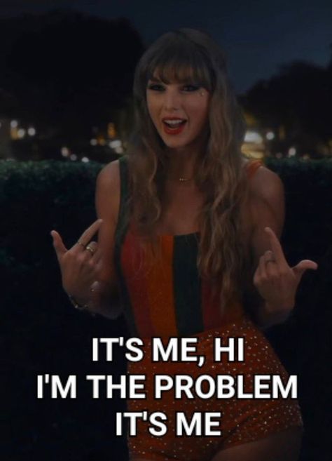 Anti Hero Taylor Swift, Hi Meme, Taylor Swift Anti Hero, Problem Meme, Hero Meme, Harry Taylor, Male Artists, Its Me, Anti Hero