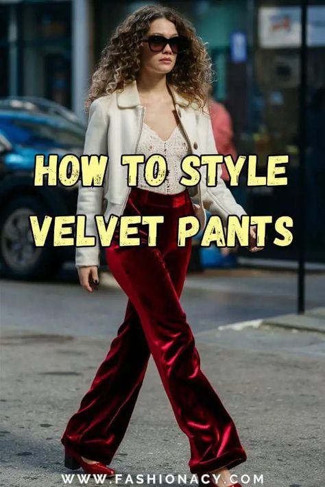 How to Style Velvet Pants Pink Velvet Pants Outfit Winter, Styling Velvet Pants, Red Velvet Blazer Outfit Women, What To Wear With Velvet Pants, Blue Velvet Pants Outfits, Green Velvet Pants Outfits, Red Velvet Pants Outfit, Velvet Pants Outfit Winter, Velvet Flare Pants Outfit