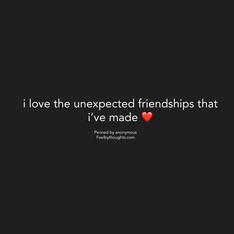 Unexpected Friendship Quotes, Single Girl Quotes, Unexpected Friendship, Single Girl, Cute Quotes, Girl Quotes, Friendship Quotes, Quotes, Quick Saves