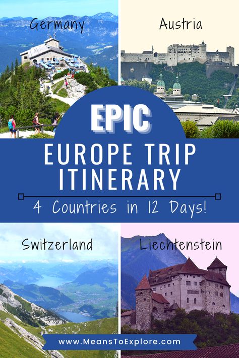 Plan an epic adventure to central Europe with this done for you Europe trip itinerary! See Germany, Austria, Switzerland, & Liechtenstein all in one trip! This itinerary is packed with castles and fortresses, mountains and lakes, & tons of historical sites, a little something for everyone! Make your bucket list trip to Europe unforgettable with this 4 countries in 12 days itinerary! Austria Switzerland Germany Itinerary, Epic Europe Trip, Germany And Austria Itinerary, Euro Trip Itinerary, European Itinerary, Sabbatical Ideas, 40 Anniversary, Switzerland Trip, Switzerland Itinerary