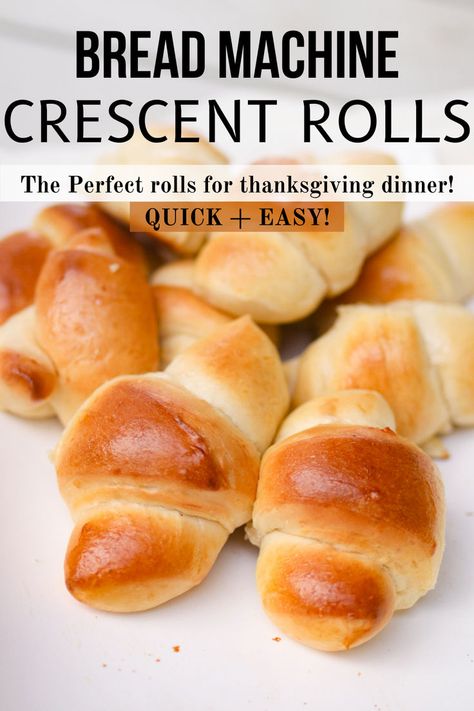 thanksgiving, Easter, Christmas easy recipes Bread Machine Crescent Rolls, Crescent Roll Bread, Crescent Roll Dough Recipes, Easy Croissant Recipe, Croissant Rolls, Bread Machine Rolls, Easy Crescent Roll Recipes, Bread Machine Recipes Sweet, Easy Crescent Rolls