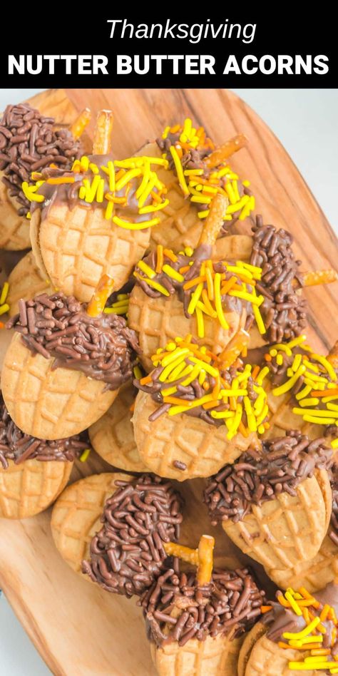 Nutter Butter Acorn Cookies, Kids Thanksgiving Treats, Nutter Butter Acorns, Fall Sprinkles, Amazing Easy Recipes, Acorn Cookies, Kids Treats, Thanksgiving Desserts Table, Chocolate Melting Wafers