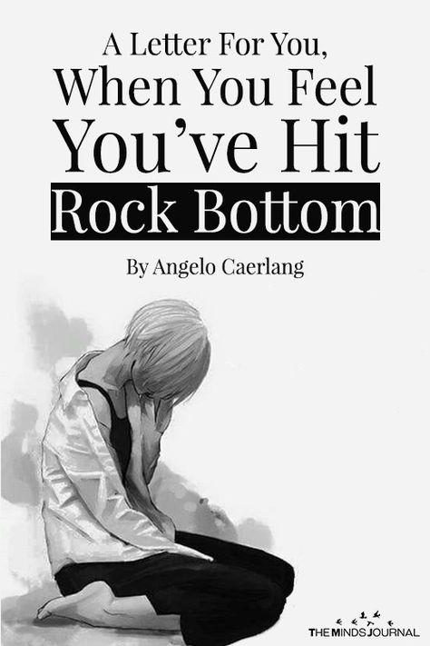 Rock Bottom Quotes, Bottom Quotes, You'll Be Okay, Boyfriend Advice, Hitting Rock Bottom, Inspirational Short Stories, Think Happy Thoughts, Hard Quotes, Study Quotes