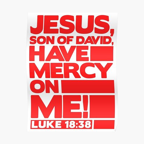 Have Mercy On Me, Son Of David, Me Poster, Have Mercy, Sale Poster, Calm Artwork, Keep Calm Artwork, Jesus, For Sale