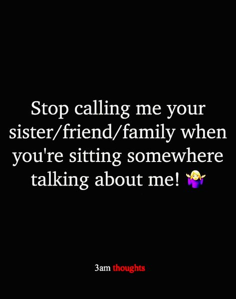 Seeing Where You Stand With People, Quotes For Gossipers People, People Who Get Everything Handed To Them, When People Assume Quotes, Speaking Ill Of Others Quotes, Friends With People Who Dont Like Me, Stop Sitting At Tables Quote, Friends That Gossip About You, Friends Who Gossip About You