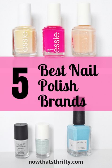 Are you looking for awesome nail polish brands to try? These are the best nail polish brands I have used so far. A few are even vegan, cruelty-free, and non-toxic! #nails #nailpolish #vegan #crueltyfree #nontoxic Good Nail Polish Brands, Best Nail Polish Long Lasting, Best Nail Polish Brand, Bridal Nail Polish, Nail Polish Essence, Toxic Nails, Nail Polish For Dark Skin, Mail Polish, Nail Art Ideas For Spring