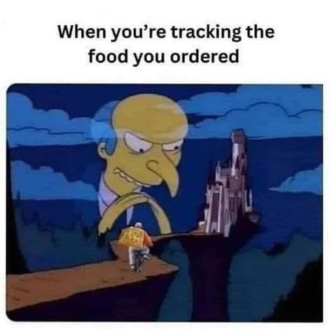 When you're tracking the food you ordered mr. burns simpson Mr Burns, The Simpsons, Funny Memes, Memes, Funny, Instagram