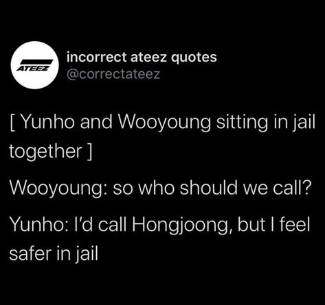 Ateez Funny Quotes, Incorrect Quotes Ateez, Ateez Incorrect Quotes Funny, Ateez Incorrect Quotes, Funny Ateez, Ateez Funny, Quotes Kpop, Ateez Meme, K Quotes