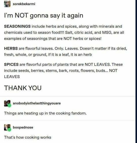 Herbs And Spices, The More You Know, What’s Going On, Text Posts, Tumblr Funny, Tumblr Posts, Things To Know, Satire, Writing Tips