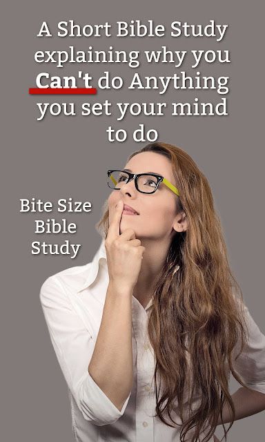 Bite Size Bible Study: Can You Do Anything You Set Your Mind To Do? Short Bible Study Lessons, Bible Study Methods, Bible Study Lessons, Study Design, Bible Truth, Bible Studies, Bible Lessons, Bite Size, Do Anything