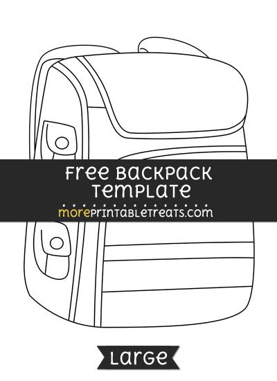 Free Backpack Template - Large Backpack Template, Cubby Tags, Backpack Drawing, Backpack Craft, Backpack Art, Glitter Backpack, School Coloring Pages, Diy Backpack, Shape Templates