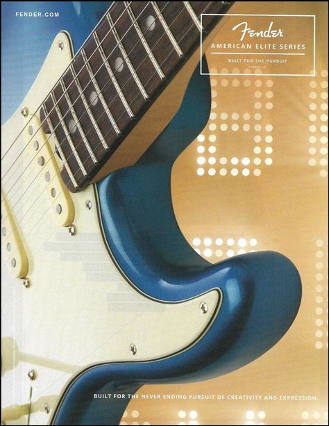 Fender American Elite Series Advert (2016) Blue Stratocaster, Fender Guitar Amps, Strat Guitar, Rockabilly Music, Epiphone Guitars, Guitar Magazine, Guitar Posters, Stratocaster Guitar, Acoustic Guitar Strings