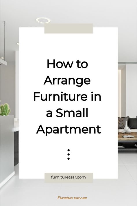 How to Arrange Furniture in a Small Apartment Condo Furniture Layout, Small Apartment Furniture Layout, Small Apartment Living Room Layout, How To Arrange Furniture, Apartment Furniture Layout, Small Room Interior, Small Apartment Furniture, Arrange Furniture, Arranging Furniture