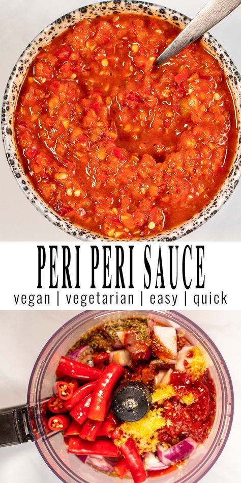 Collage of two photos of Peri Peri Sauce. Top photo shows a serving bowl with the ready sauce. Bottom photo is a top view on the bowl of a food processor with the ingredients of the sauce. Text with the recipe title separates the two photos. Recipes With Peri Peri Sauce, Peri Peri Tofu, Homemade Peri Peri Sauce, Trader Joe’s Peri Peri Sauce, Peri Peri Sauce, Clean Eating Vegan, Food Infographic, Chili Recipe Easy, Dairy Free Diet