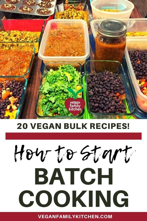 Batch Cooking Recipes Vegetarian, Whole Food Plant Based Freezer Meals, Bulk Vegan Meals, Vegan Bulk Meals, Starch Solution Meal Prep, Vegan Batch Cooking Recipes, Plant Based Meal Prep For The Week, Vegan Batch Cooking, Wfpb Meal Prep